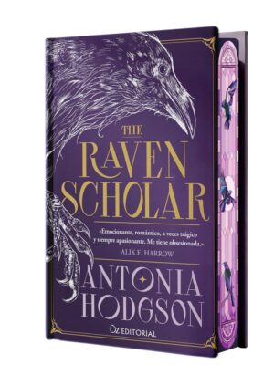 THE RAVEN SCHOLAR EDICION LIMITADA CON CANTOS PINTADOS