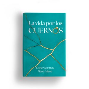 LA VIDA POR LOS CUERNOS