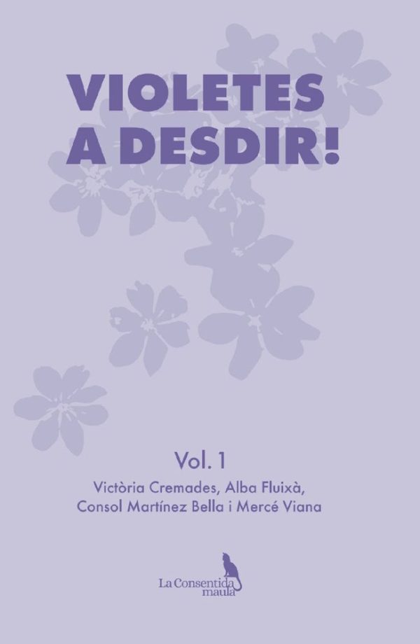 VIOLETES A DESDIR!