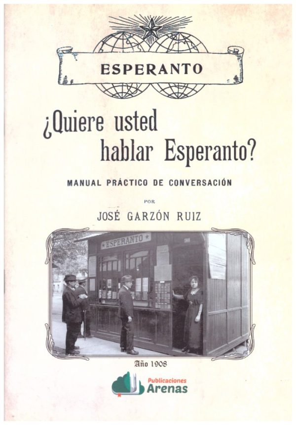 ¿QUIERO USTED HABLAR ESPERANTO?
