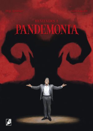 BIENVENIDOS A PANDEMONIA