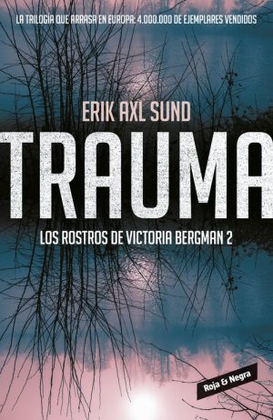 ROSTROS DE VICTORIA BERGMAN 2 TRAUMA