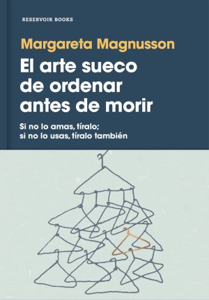 ARTE SUECO DE ORDENAR ANTES DE MORIR,EL