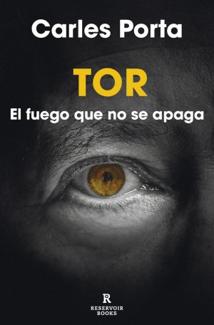TOR FUEGO QUE NO SE APAGA