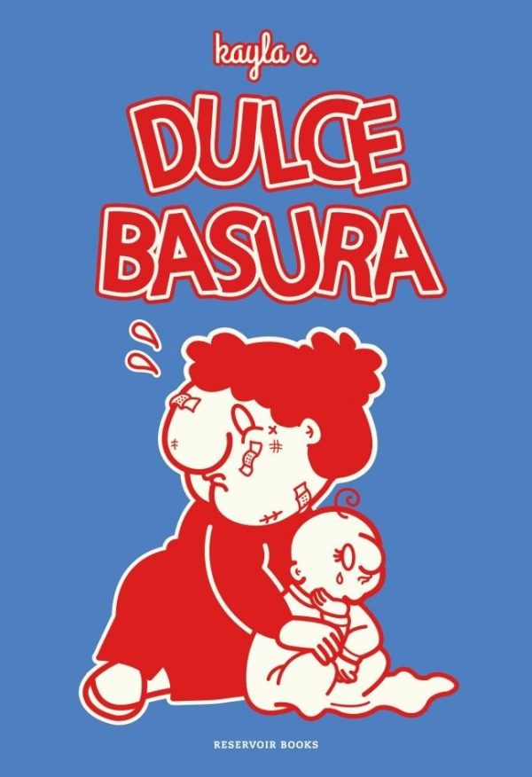 DULCE BASURA