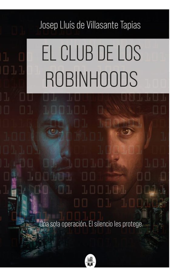 EL CLUB DE LOS ROBINHOODS