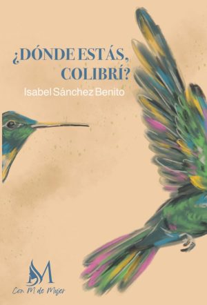 DONDE ESTAS COLIBRI