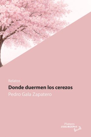 DONDE DUERMEN LOS CEREZOS