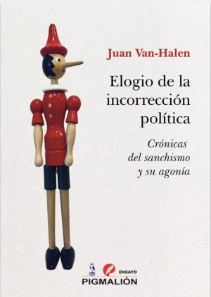 ELOGIO DE LA INCORRECCION POLITICA