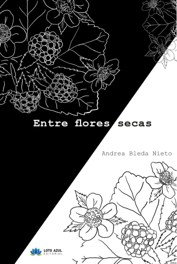 ENTRE FLORES SECAS