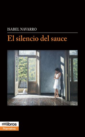 EL SILENCIO DEL SAUCE