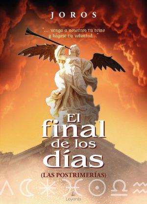 EL FINAL DE LOS DIAS