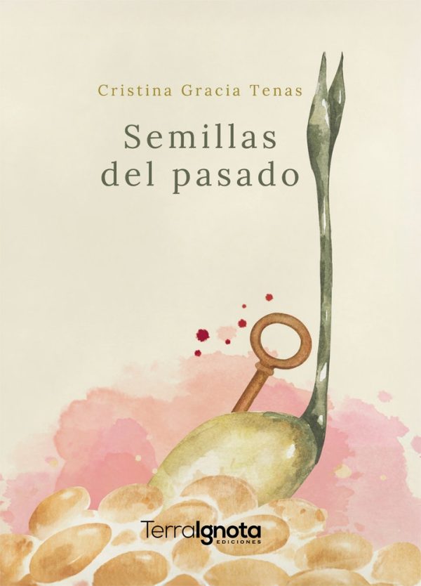 SEMILLAS DEL PASADO