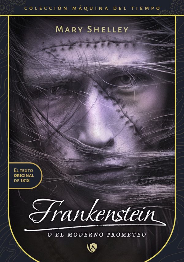 FRANKENSTEIN O EL MODERNO PROMETEO