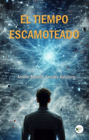 EL TIEMPO ESCAMOTEADO