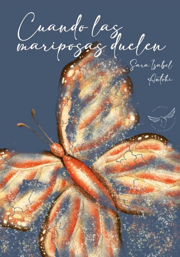 CUANDO LAS MARIPOSAS DUELEN