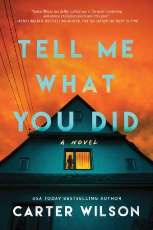 TELL ME WHAT YOU DID (S)