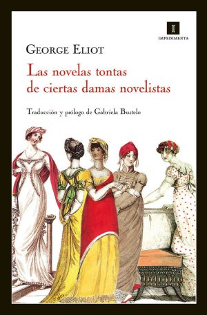 NOVELAS TONTAS DE CIERTAS DAMAS NOVELISTAS,LAS