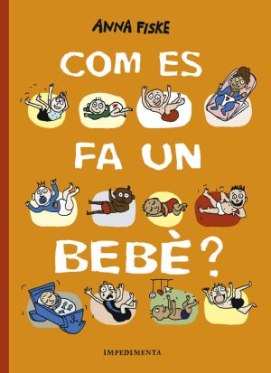 COM ES FA UN BEBE