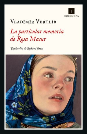 PARTICULAR MEMORIA DE ROSA MASUR,LA